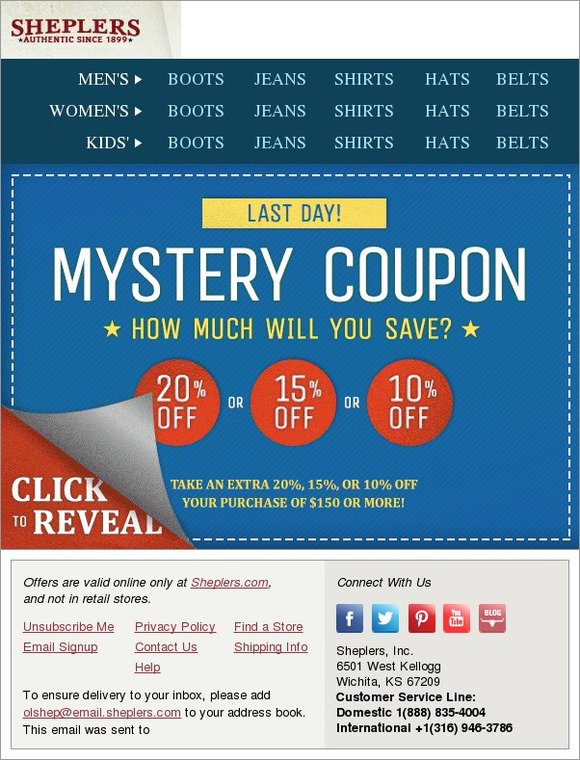 Sheplers FINAL HOURS Your Mystery Coupon Expires Tonight! Milled