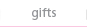 gifts