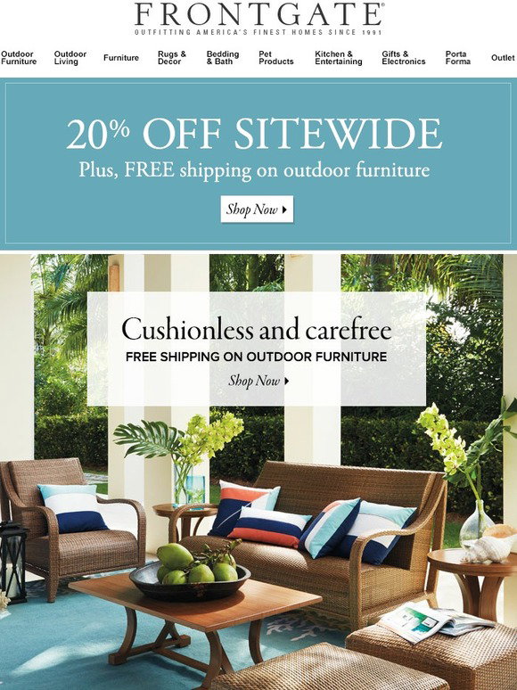 Frontgate Cushionless & carefree Save 20 sitewide + FREE shipping on