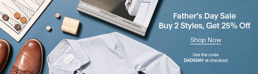 Father’s Day Sale - Buy 2 Styles, Get 25% Off - Shop Now - Use the code DADSDAY at checkout