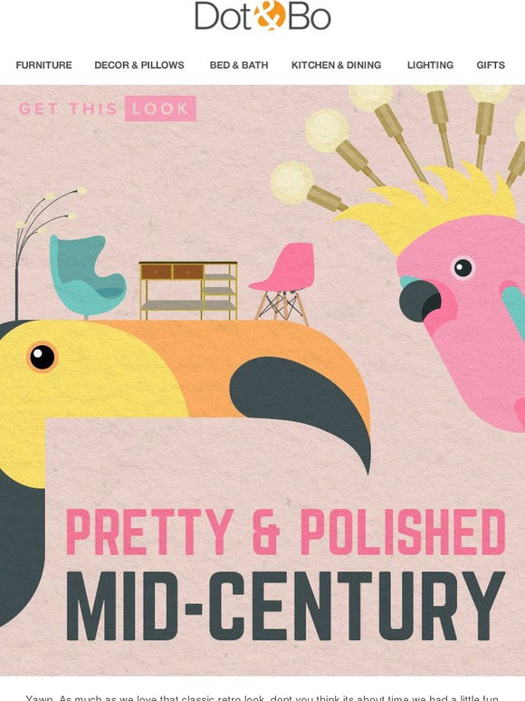 Dot And Bo Pretty And Polished Mid Century Introducing New Exclusive