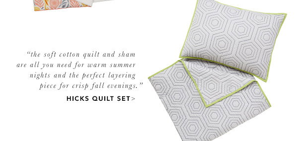 Hicks Quilt Set