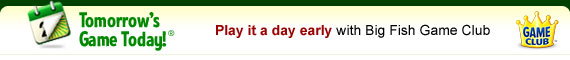  Tomorrow's Game Today: Play it a day early!