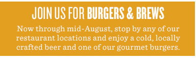 JOIN US FOR BURGERS & BREWS