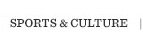 SPORTS & CULTURE
