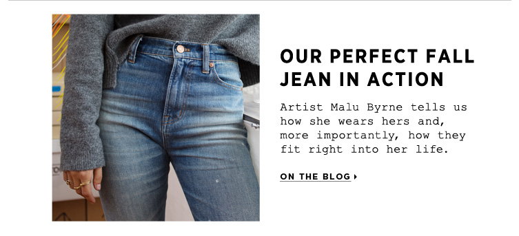 Madewell: Meet The Perfect Fall Jean 