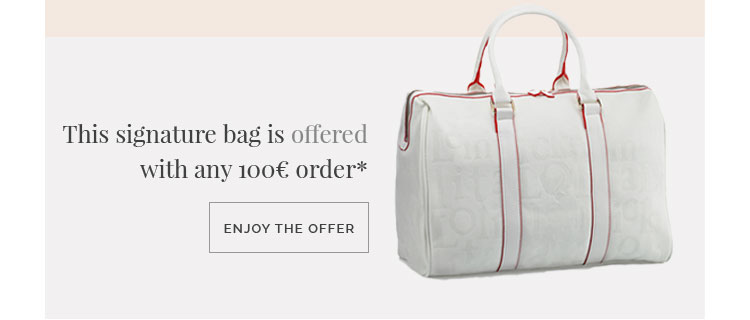 
            This signature bag is offered with any 100€ order*
        