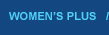 WOMEN'S PLUS