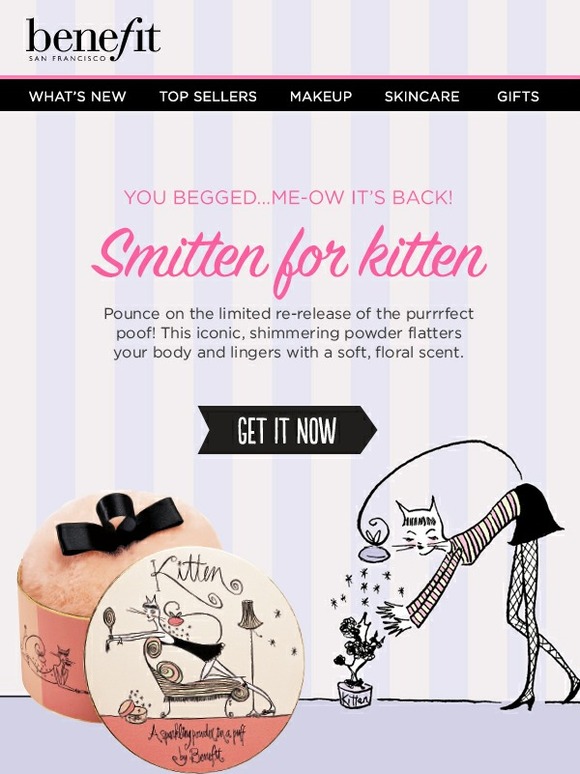 Benefit Cosmetics TBT We brought Kitten back! Milled