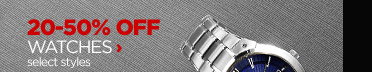 20-50% OFF WATCHES select styles