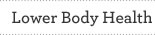 Lower Body Health