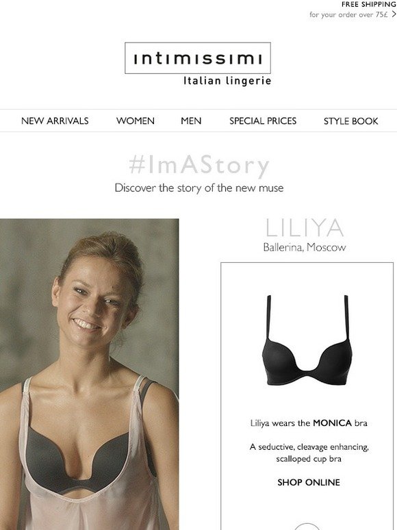 Intimissimi: #ImAStory: discover the Monica bra and Liliya's story, the new  Intimissimi muse