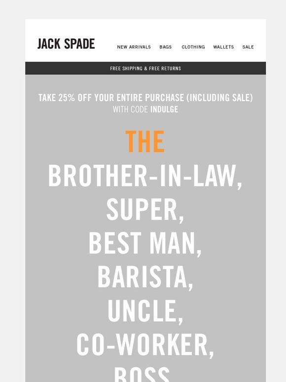 Jack Spade Ends soon 25 off YOUR ENTIRE PURCHASE (including sale