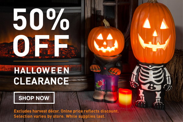 50% OFF Halloween Clearance Excludes harvest décor. Online price reflects discount. Selection varies by store. While supplies last. Shop Now.
