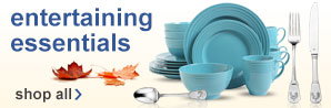 Shop Entertaining Essentials