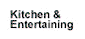 Kitchen and Entertaining