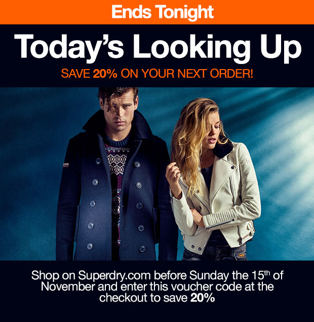 Superdry Last chance 20 off your next order Milled