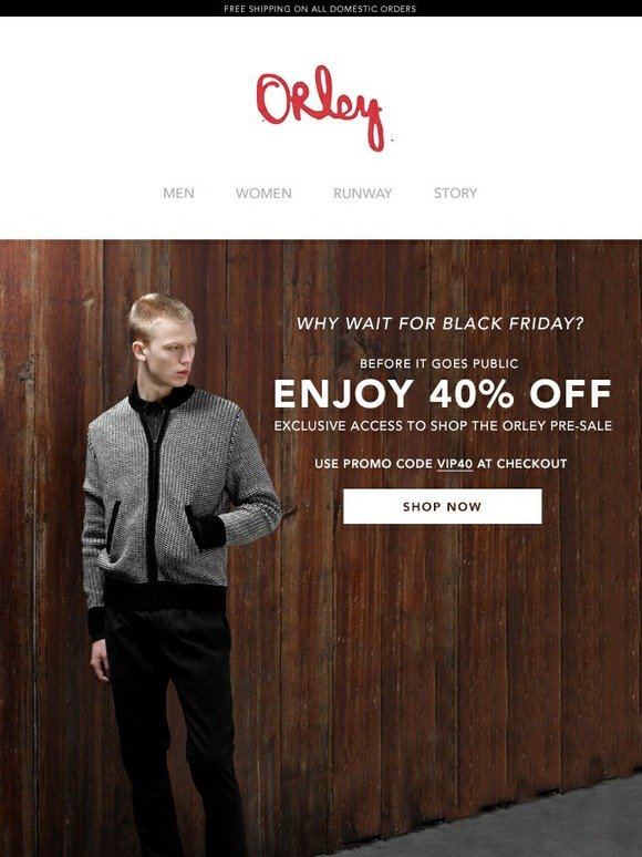 48 Hour Holiday Pre-Sale: Shop Orley 40% Off
