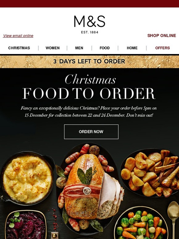 Marks and Spencer 3 days left to order your Christmas Food Milled