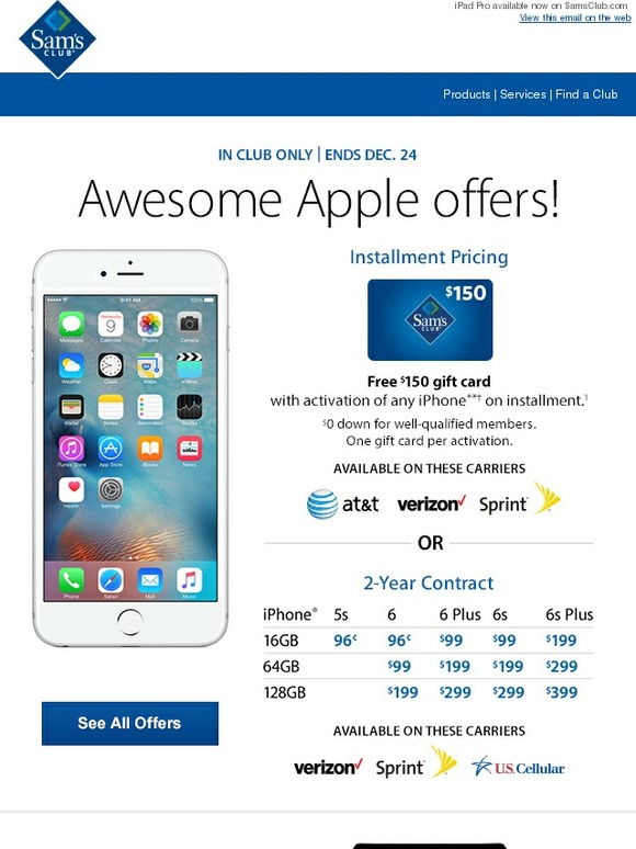 Sam's Club Buy any iPhone, get a 150 gift card—plus more offers Milled