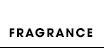 FRAGRANCE