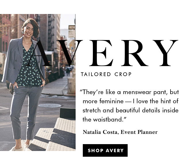 AVERY TAILORED CROP | SHOP AVERY