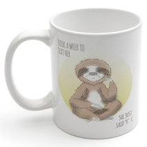 Slow to text - Sloth mug