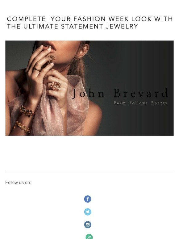 Complete your Fashion Week look with John Brevard's Jewelry