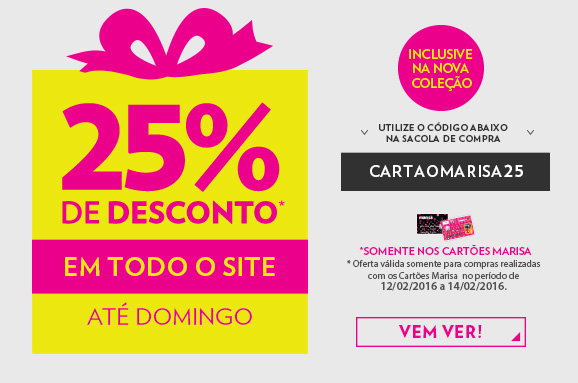 Marisa BR: Ei, psiuuu, 25% OFF* em TODO o site! | Milled