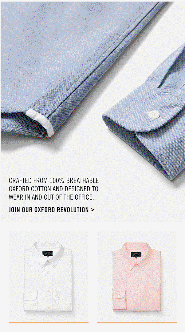 Crafted from 100% breathable oxford cotton and designed to wear in and out of the office. Join our Oxford Revolution.