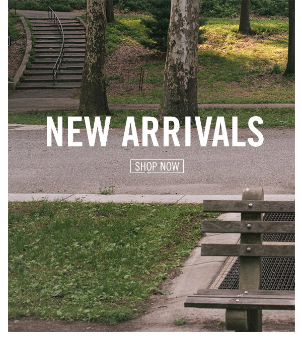 New Arrivals. SHOP NOW.
