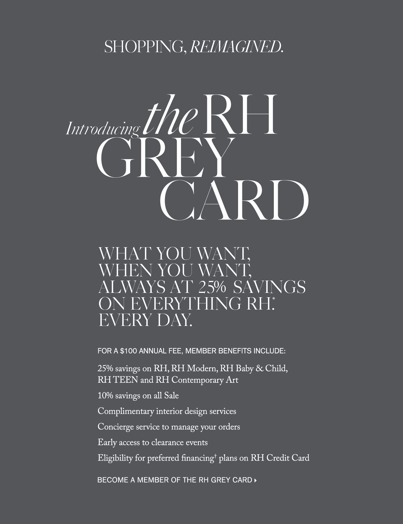 Introducing the RH Grey Card.