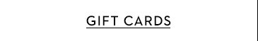 GIFT CARDS