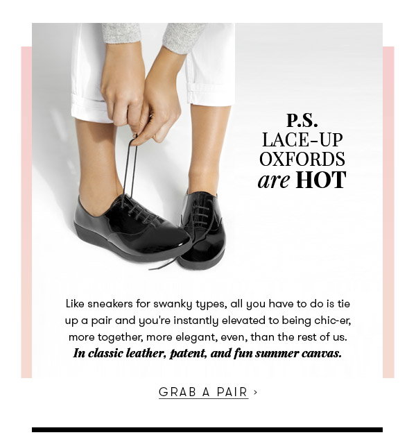 LACE UP OXFORDS ARE HOT. GRAB A PAIR
