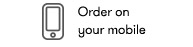 Order on your mobile