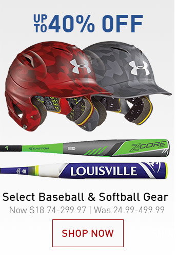 UP TO 40% OFF SELECT BASEBALL &AMP; SOFTBALL GEAR | NOW $18.74-299.97 | WAS 24.99-499.99 | SNOP NOW &GT;