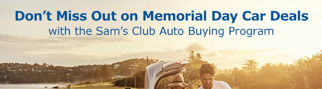 Don't Miss Out on Memorial Day Car Deals with the Sam's Club Auto Buying Program