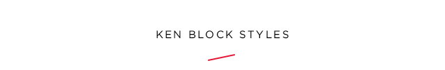 Ken Block Styles Ken Block Styles