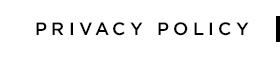 PRIVACY POLICY