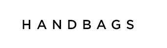 HANDBAGS