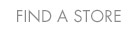 FIND A STORE