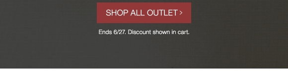 Shop All Outlet > | Ends 6/27. Discount shown in cart.
