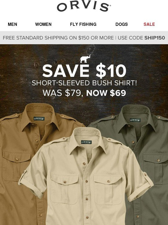Orvis: “I liked the shirt so much I 