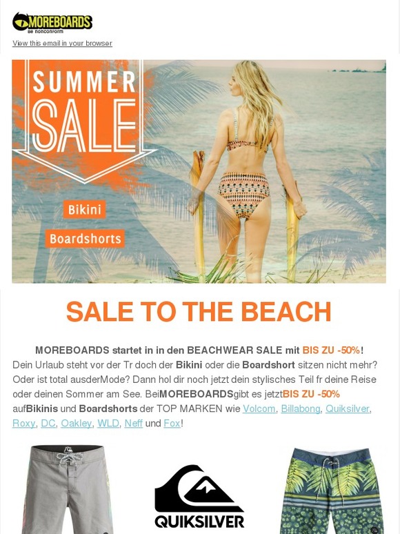 ðŸŒ´Sale to the beach ðŸŒ´Â -50% auf Boardshorts Â und Bikinis ðŸ‘™ der TOP MARKEN wie Volcom, Billabong, Quiksilver, Roxy, DC, Oakley und viele mehrÂ