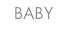 BABY