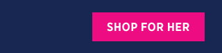 Shop For Her