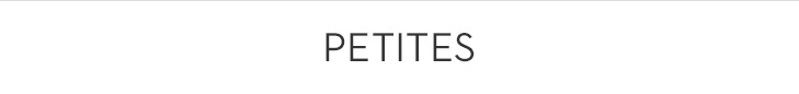 PETITES