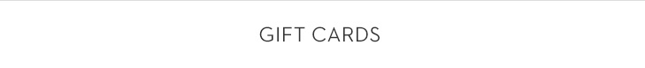 GIFT CARDS