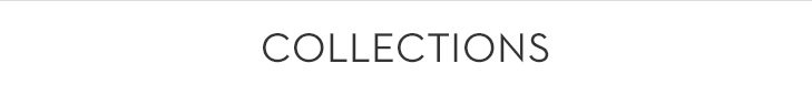COLLECTIONS