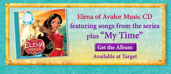 Elena of Avalor Music CD - featuring songs from the series plus 'My Time' - Available at Target